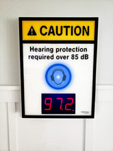 Load image into Gallery viewer, Hearing Protection Noise Level Indicator Sign with Decibel Meter and Alert Signal
